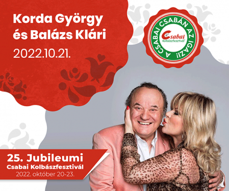 Korda György és Balázs Klári koncert a Kolbászfesztiválon