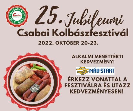Érkezhettek vonattal is a 25. Jubileumi Csabai Kolbászfesztiválra